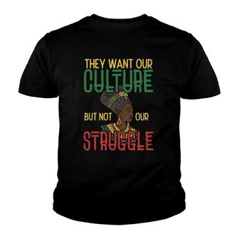 Culture Not Struggle African Woman Black History Pride Gift Youth T-shirt | Mazezy