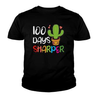 Cute 100 Days Sharper Cactus Teacher 100Th Day Of School Youth T-shirt | Mazezy