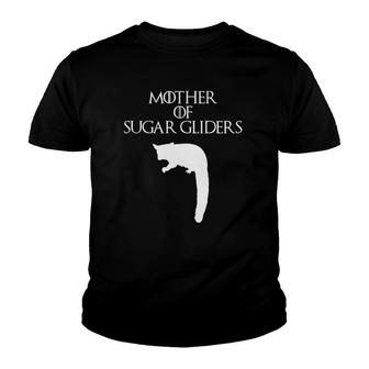 Cute & Unique White Mother Of Sugar Gliders E010520 Ver2 Youth T-shirt | Mazezy