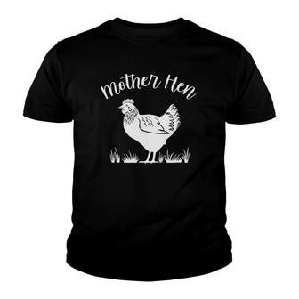 Cute Chicken Farmer Gift Funny For Mother Hen Youth T-shirt | Mazezy