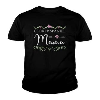 Cute Cocker Spaniel Mama Cocker Spaniel Lover Owner Gift Youth T-shirt | Mazezy