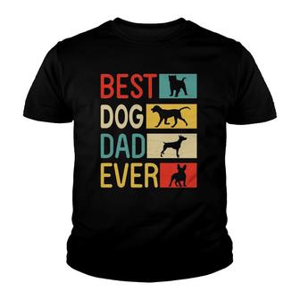 Cute Dogs Happy Best Dog Dad Ever Mother Father Day Dog Daddy Son Daughter Youth T-shirt | Mazezy