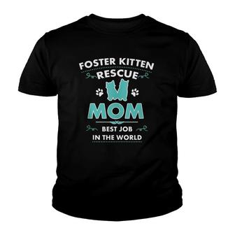Cute Foster Kitten Rescue Mom Cat Adoption Youth T-shirt | Mazezy