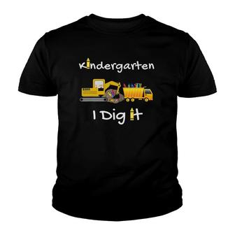 Cute Kindergarten I Dig It, Kindergarten First Day Of School Youth T-shirt | Mazezy