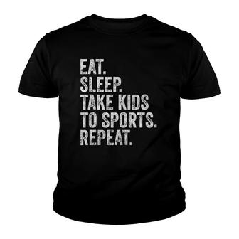 Cute Mother's Day Gift Eat Sleep Take Kids To Sports Repeat Youth T-shirt | Mazezy DE