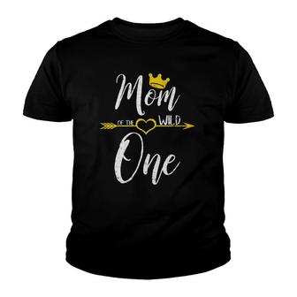 Cute Mother's Day Gift Mom Of The Wild One Youth T-shirt | Mazezy