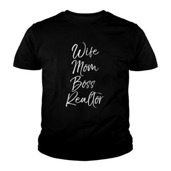 Cute Real Estate Gift For Mother's Day Wife Mom Boss Realtor Youth T-shirt | Mazezy