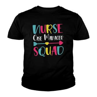 Cute Women's Funny Nurse Manager Nurse Case Manager Squad Youth T-shirt | Mazezy