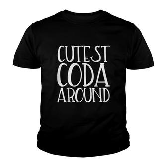 Cutest Coda Around Sign Language Interpreter Youth T-shirt | Mazezy