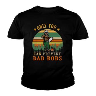Dad Bear Only You Can Prevent Dad Bods Fathers Day Youth T-shirt | Mazezy