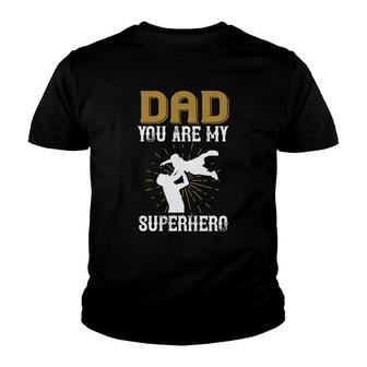 Dad You Are My Superhero Youth T-shirt | Mazezy