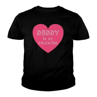 Daddy Is My Valentine Valentine's Day Gifts For Kids Youth T-shirt | Mazezy