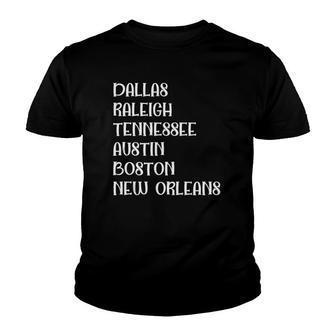 Dallas Raleigh Tennessee Austin Boston New Orleans Tank Top Youth T-shirt | Mazezy