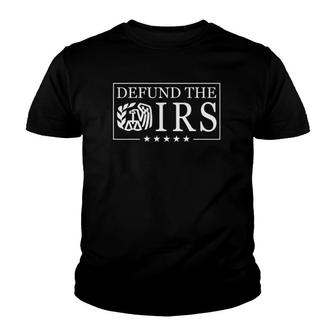Defund The Irs Funny Humour Youth T-shirt | Mazezy