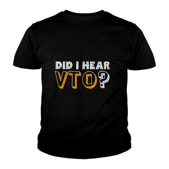 Did I Hear Vto V2 Youth T-shirt - Thegiftio UK