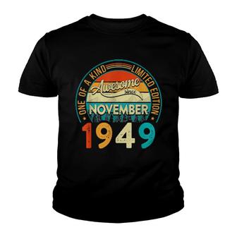 Distressed Vintage Awesome Since November 1949 72 Years Old Youth T-shirt | Mazezy