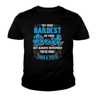Do Your Best Test Day Testing S For Women Teachers Youth T-shirt | Mazezy
