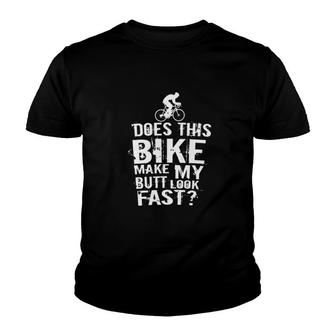 Does This Bike Make My Butt Look Fast Youth T-shirt - Thegiftio UK