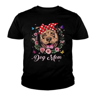 Dog Funny Pitbull Mom Flowers Graphic Mothers Day Dog Lover 51 Paws Youth T-shirt | Mazezy