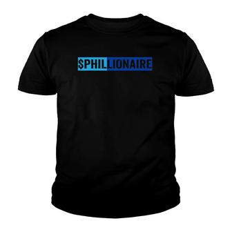 $Phillionaire Phil Names Personalized Gift Youth T-shirt | Mazezy