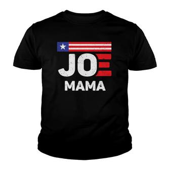 Don't Ask Who Joe Is Joe Mama Funny Meme Youth T-shirt | Mazezy