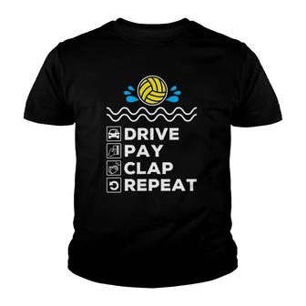 Drive Pay Clap Repeat - Water Polo Dad Youth T-shirt | Mazezy