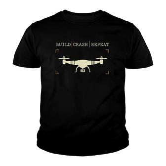 Drone Pilot Build Crash Repeat Gift Youth T-shirt | Mazezy CA