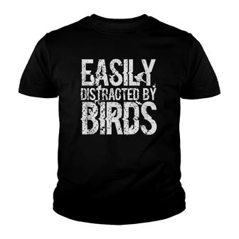 Easily Distracted By Birds Funny Enthusiast Birding Youth T-shirt | Mazezy