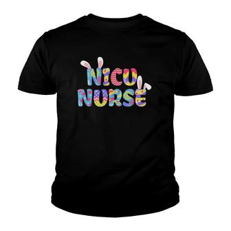 Easter Nicu Nurse Cute Bunny Ears Happy Easter Eggs Youth T-shirt | Mazezy