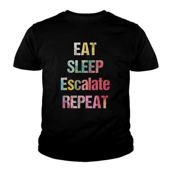 Eat Sleep Escalate Repeat Colour Summer Festival Outfit Gift Youth T-shirt