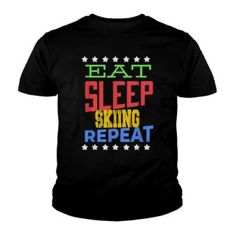 Eat Sleep Skiing Repeat Skiing Skier Youth T-shirt | Mazezy
