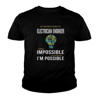 Electrician Engineer I Am Possible Youth T-shirt | Mazezy
