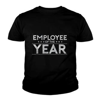 Employee Of The Year Funny For Staff Appreciation Youth T-shirt - Thegiftio UK