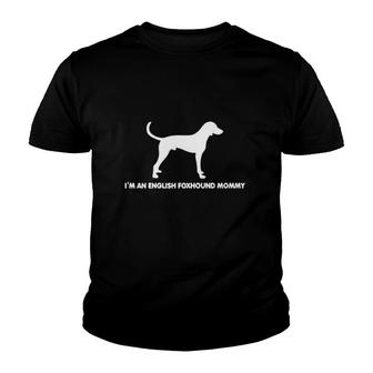 English Foxhound Mommy Youth T-shirt | Mazezy