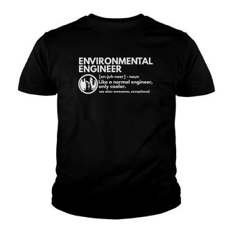 Environmental Engineer Definition Funny Engineering Youth T-shirt | Mazezy