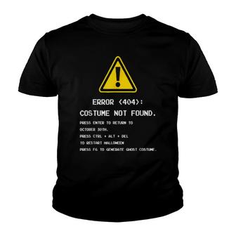 Error 404 Costume Not Found Halloween Costume Youth T-shirt | Mazezy