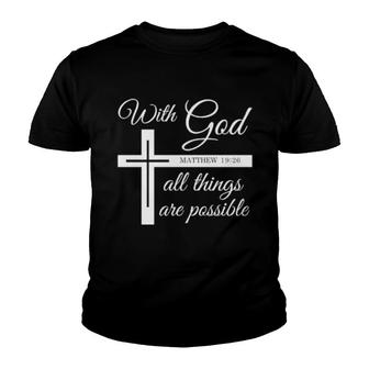 Faith All Things Are Possible Christian Youth T-shirt | Mazezy