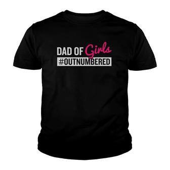 Father's Day Dad Of Girls Outnumbered Youth T-shirt | Mazezy