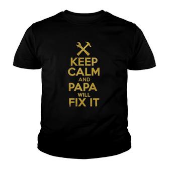 Father's Day Handyman Gift Keep Calm And Papa Will Fix It Youth T-shirt | Mazezy AU