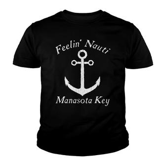 Feelin' Nauti Manasota Key Nautical Distressed Youth T-shirt | Mazezy