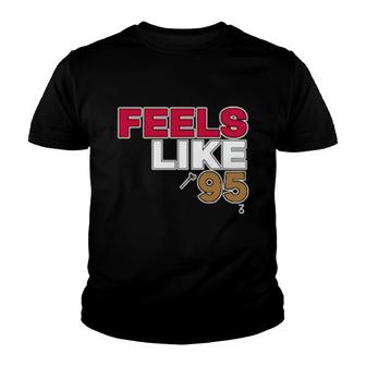 Feels Like 95 Youth T-shirt | Mazezy