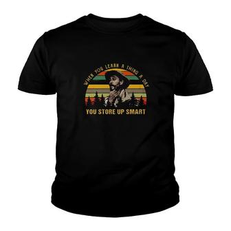 Festus Haggen When You Learn A Thing A Day You Store Up Smart Vintage Youth T-shirt - Thegiftio UK