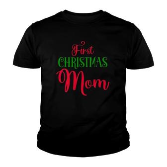 First Christmas As Mom Funny Christmas Mother's Day Youth T-shirt | Mazezy