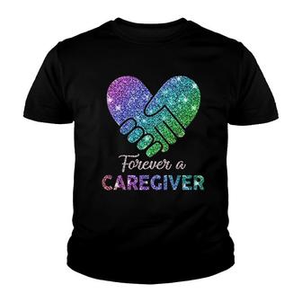 Forever A Caregiver Youth T-shirt | Mazezy