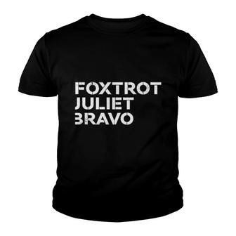 Foxtrot Juliet Bravo V3 Youth T-shirt - Thegiftio UK