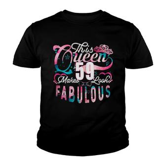 Frauen 59 Geburtstag This Queen Makes 59 Looks Fabulous 1962 Youth T-shirt | Mazezy