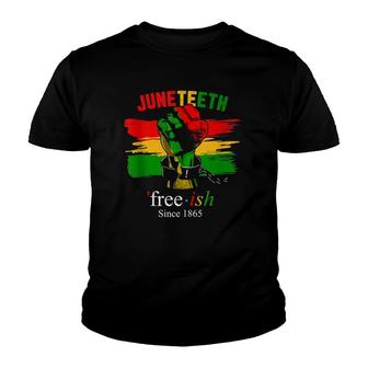 Free-Ish Juneteenth Black History Since 1865 Youth T-shirt | Mazezy