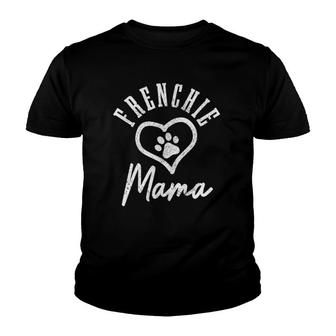 Frenchie Mama Heart Paw French Bulldog Dog Frenchie Mom Youth T-shirt | Mazezy