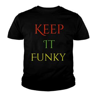 Funky House Dance Funk Soul Disco House 70S Youth T-shirt | Mazezy