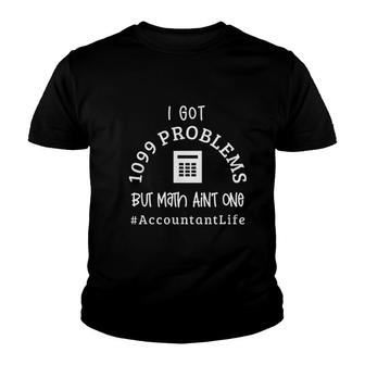 Funny Accountant Math 1099 Problems Taxes Cpa Accounting Youth T-shirt | Mazezy